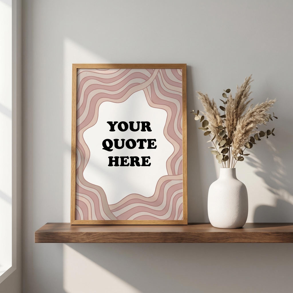 Custom Quote Art Print | Retro Wavy Border, Minimalist Wall Decor