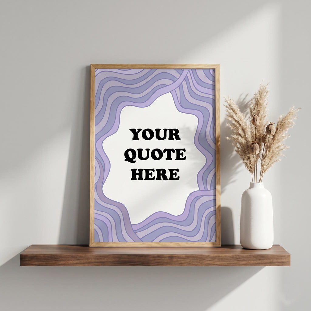 Custom Quote Art Print | Retro Wavy Border, Minimalist Wall Decor