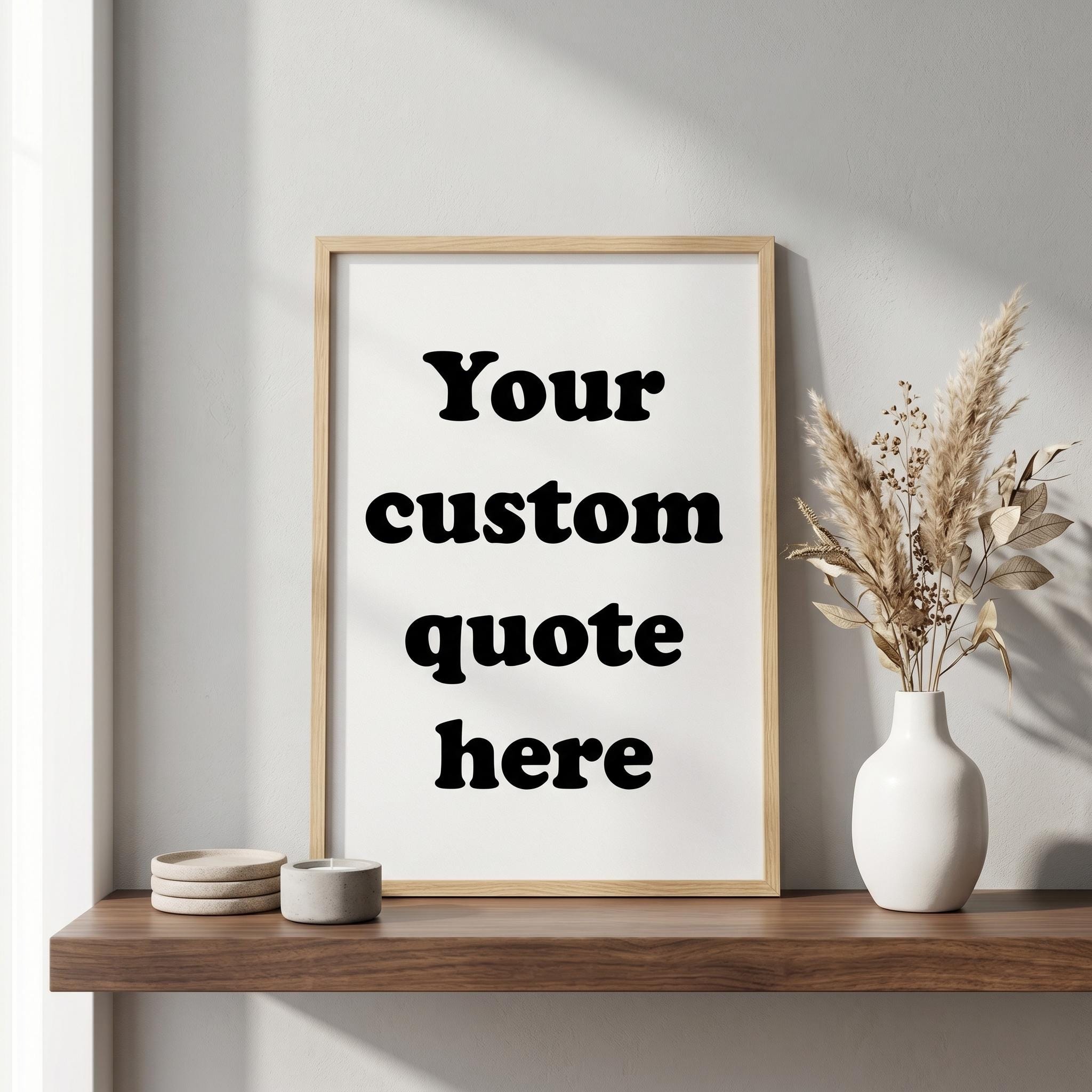 Custom Quote Print, Personalised Typography Poster, Design Your Own Wall Art