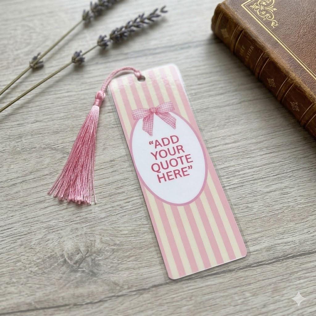 Custom Quote Bookmark with Pink Tassel - Personalised
