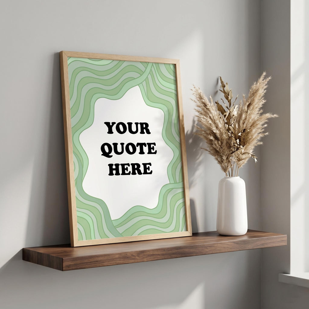 Custom Quote Art Print | Retro Wavy Border, Minimalist Wall Decor