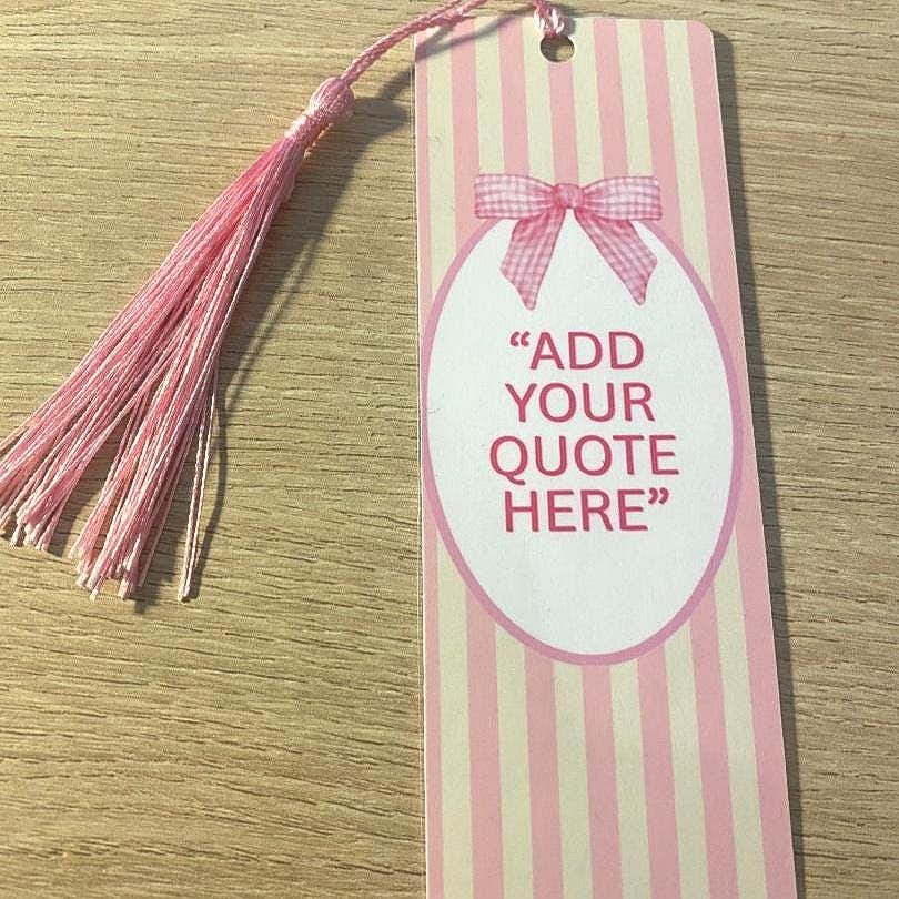 Custom Quote Bookmark with Pink Tassel - Personalised