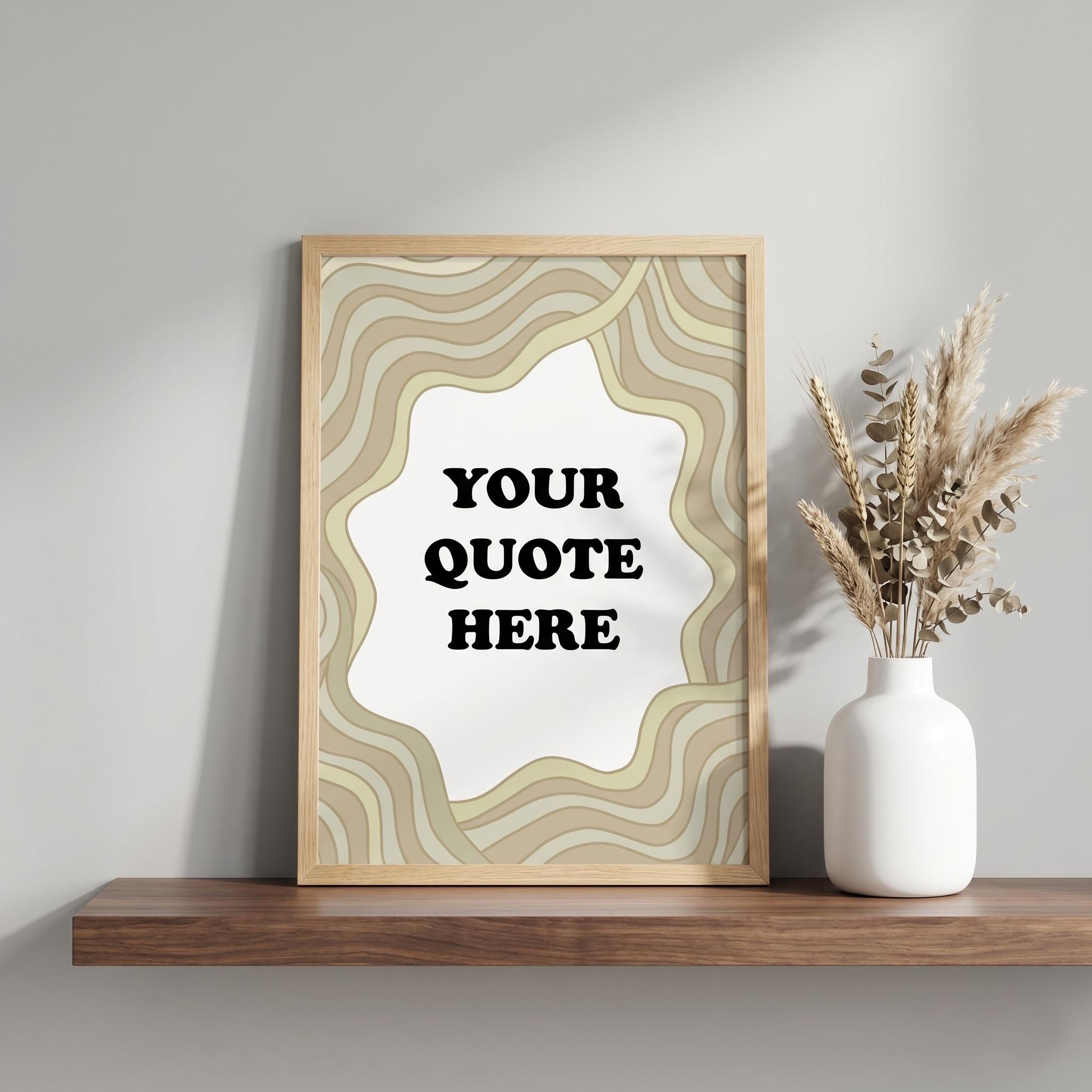 Custom Quote Art Print | Retro Wavy Border, Minimalist Wall Decor
